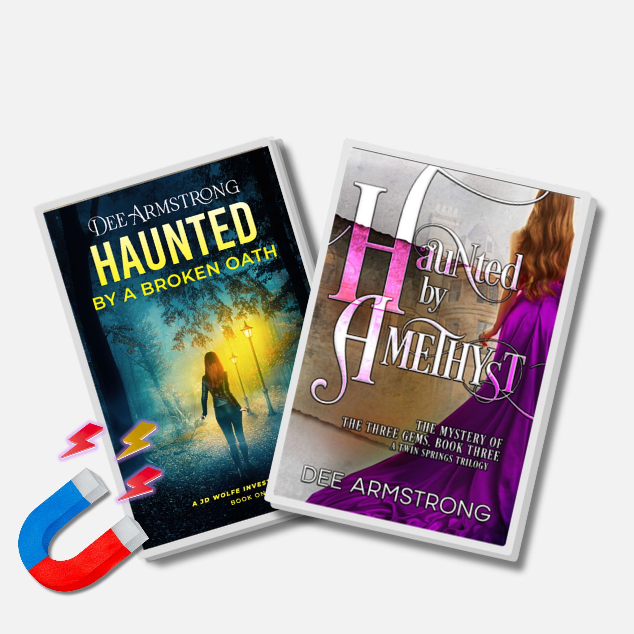 Two books titled 'Haunted by a Broken Oath' and 'Haunted by Amethyst' by Dee Armstrong with a magnet on a white background.