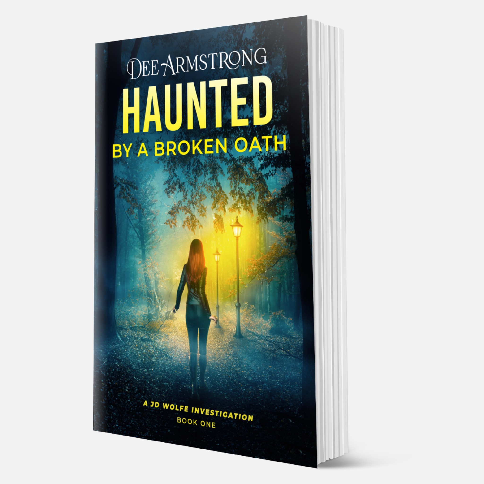 Book cover of 'Haunted by a Broken Oath' by Dee Armstrong with a silhouette of a person walking in a park.