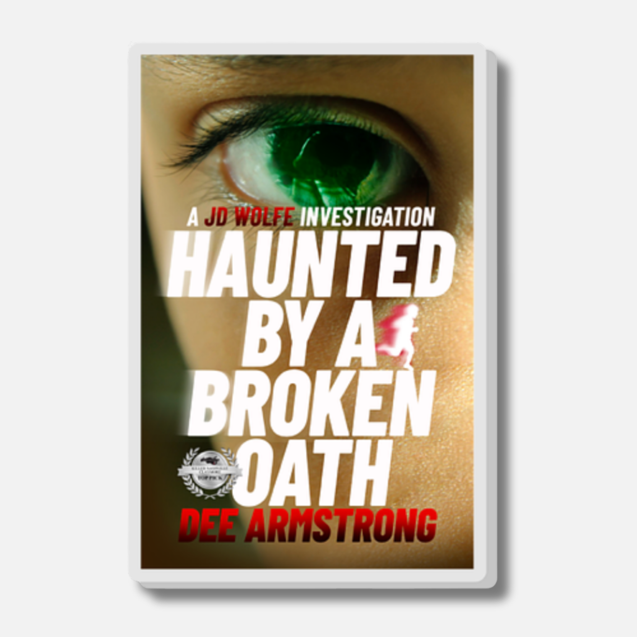 Acrylic pin book cover of 'Haunted by a Broken Oath' with a close-up of a green eye.
