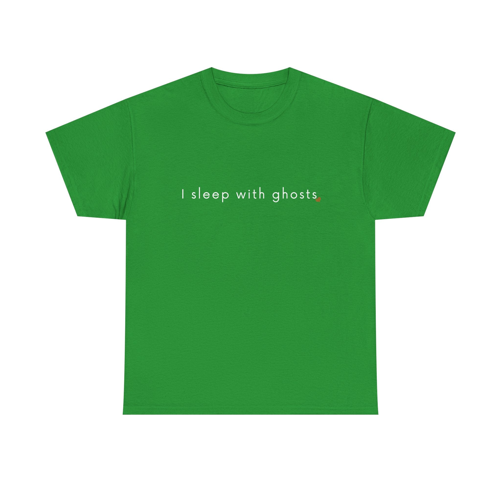 Green t-shirt with 'I sleep with ghosts' text on a white background