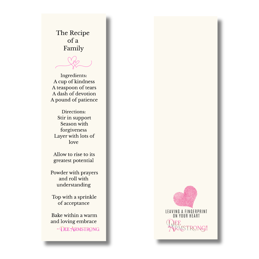The Recipe of a Family Inspirational Bookmark by Dee Armstrong displayed front and back on a cream background. The left bookmark features a recipe titled 'The Recipe of a Family' with a pink bow illustration and text.