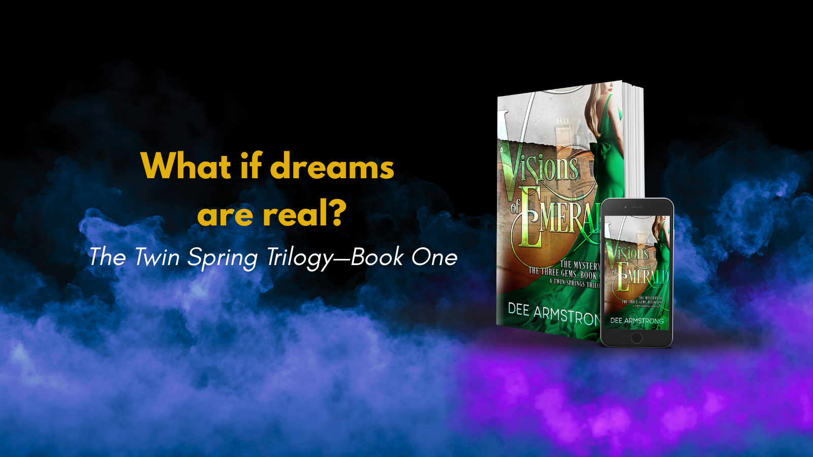 Visions of Emerald by Dee Armstrong Woman in green dress on cover. Smoky blue and purple background.