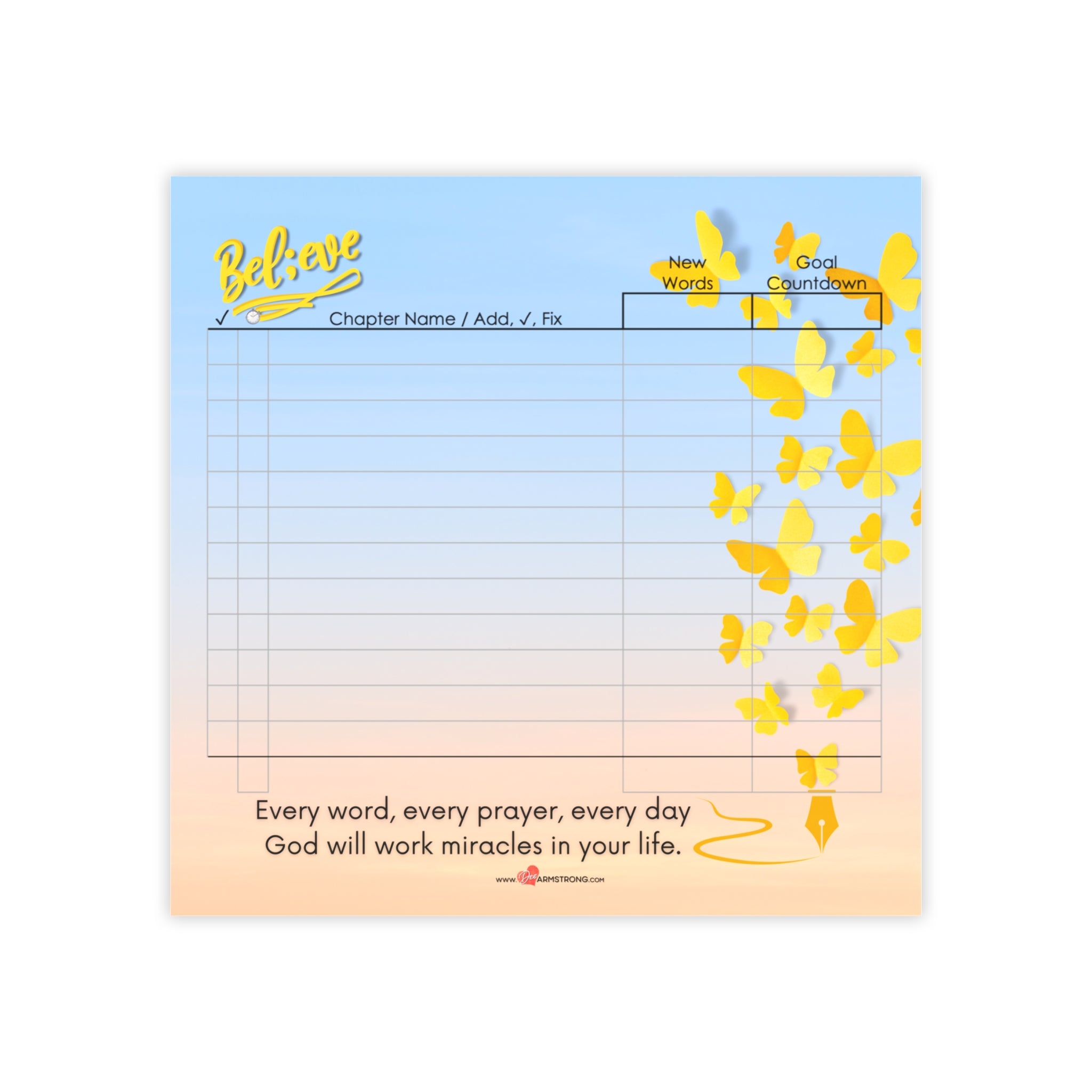 Believe Every Word, Every Prayer, Every Day - Word Count Sticky Note Pad (4 x 4)