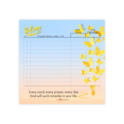 Believe Every Word, Every Prayer, Every Day - Word Count Sticky Note Pad (4 x 4)