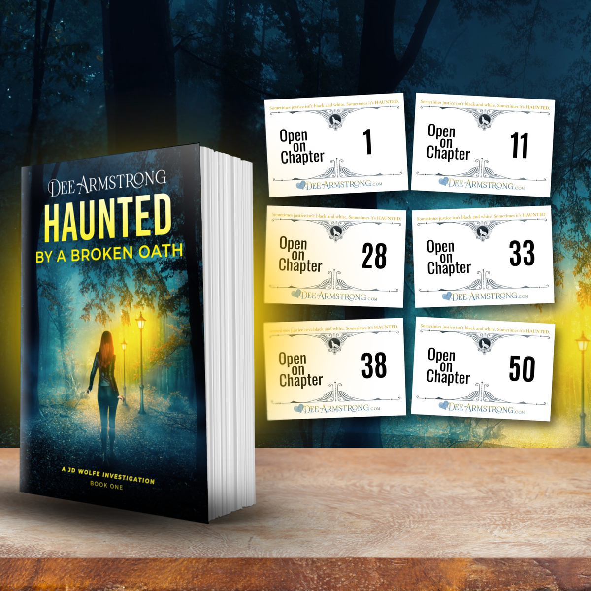 Haunted by a Broken Oath by Dee Armstrong book with JD Wolfe on cover walking into mysterious path with lights. Six Open On Chapter Envelopes—1, 28, 38, 11, 33, 50—with the book cover's forest and lights behind a wooden shelf. 
