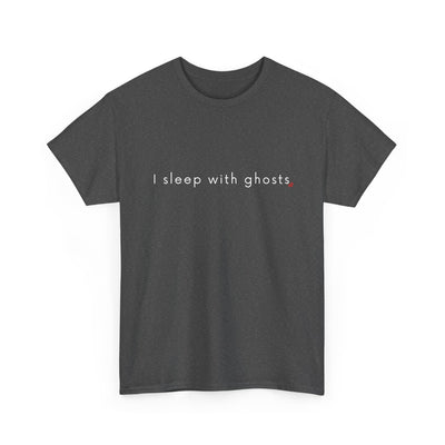 Dark gray t-shirt with 'I sleep with ghosts' text on a white background