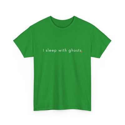 Green t-shirt with 'I sleep with ghosts' text on a white background