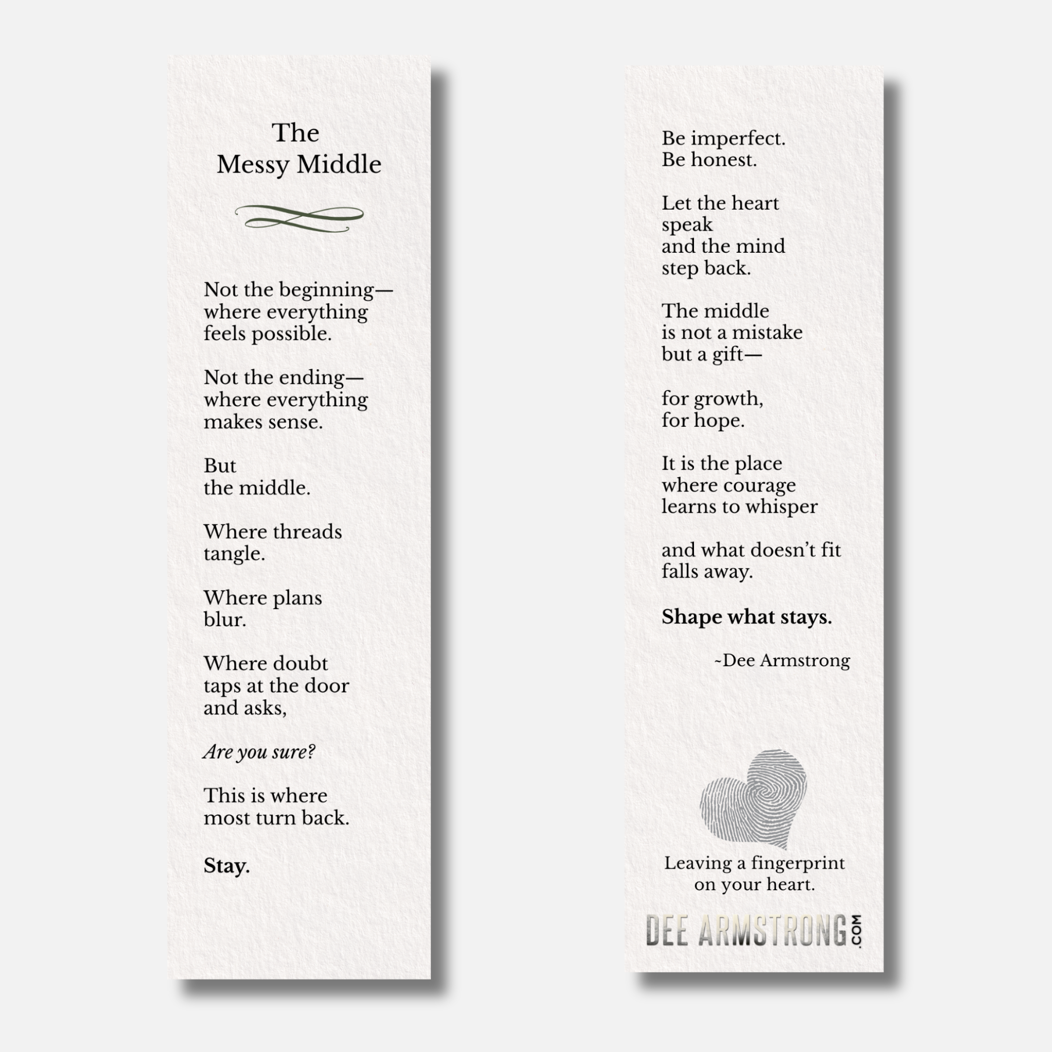 A two sided bookmark of Dee Armstrong's poem, The Messy Middle. On a cream background. 
