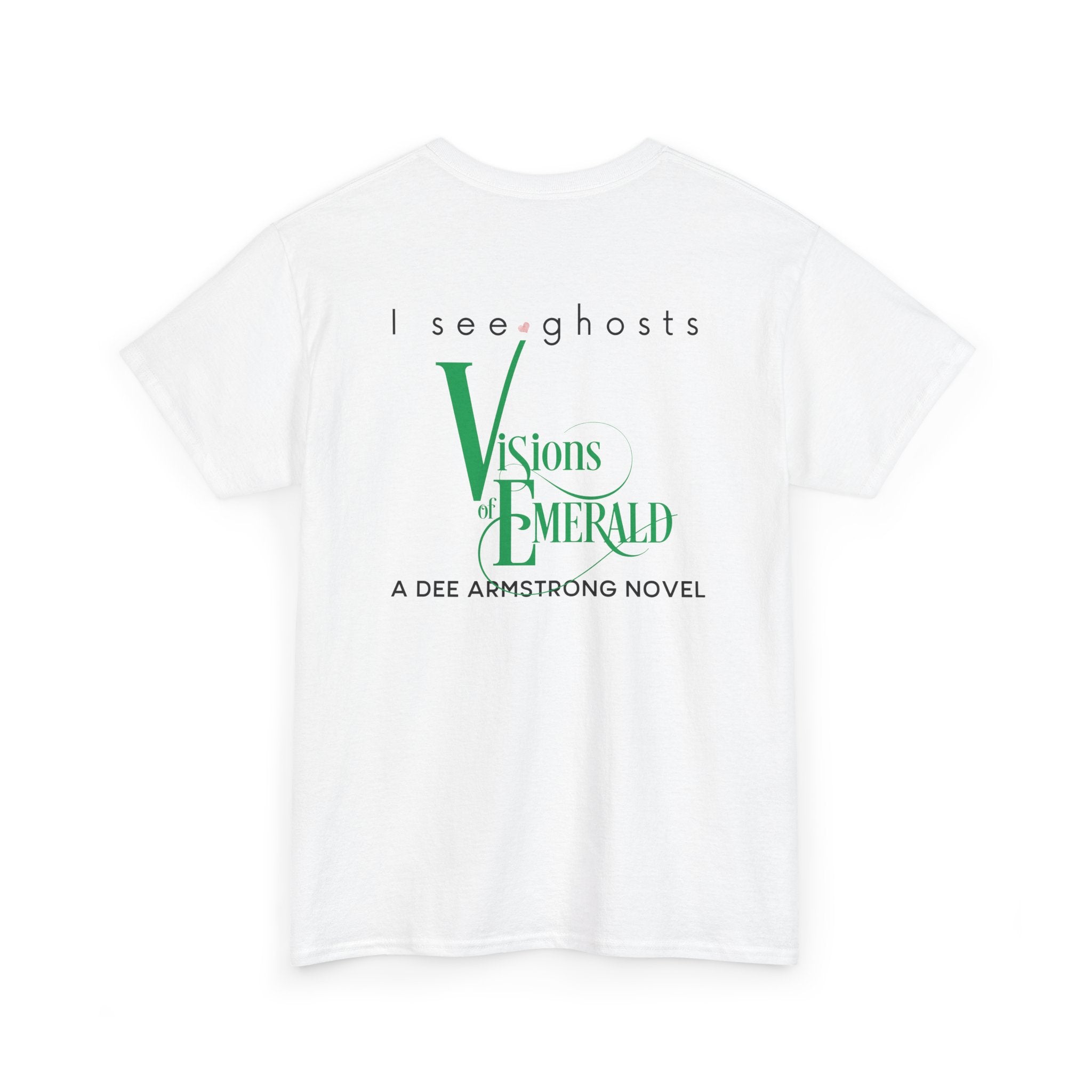 White t-shirt with 'I see ghosts' and 'Visions of Emerald' text on a white background